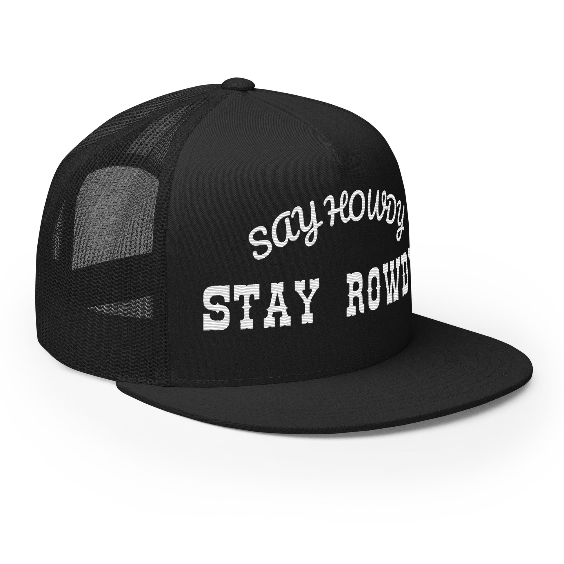 Stay Rowdy Trucker Cap
