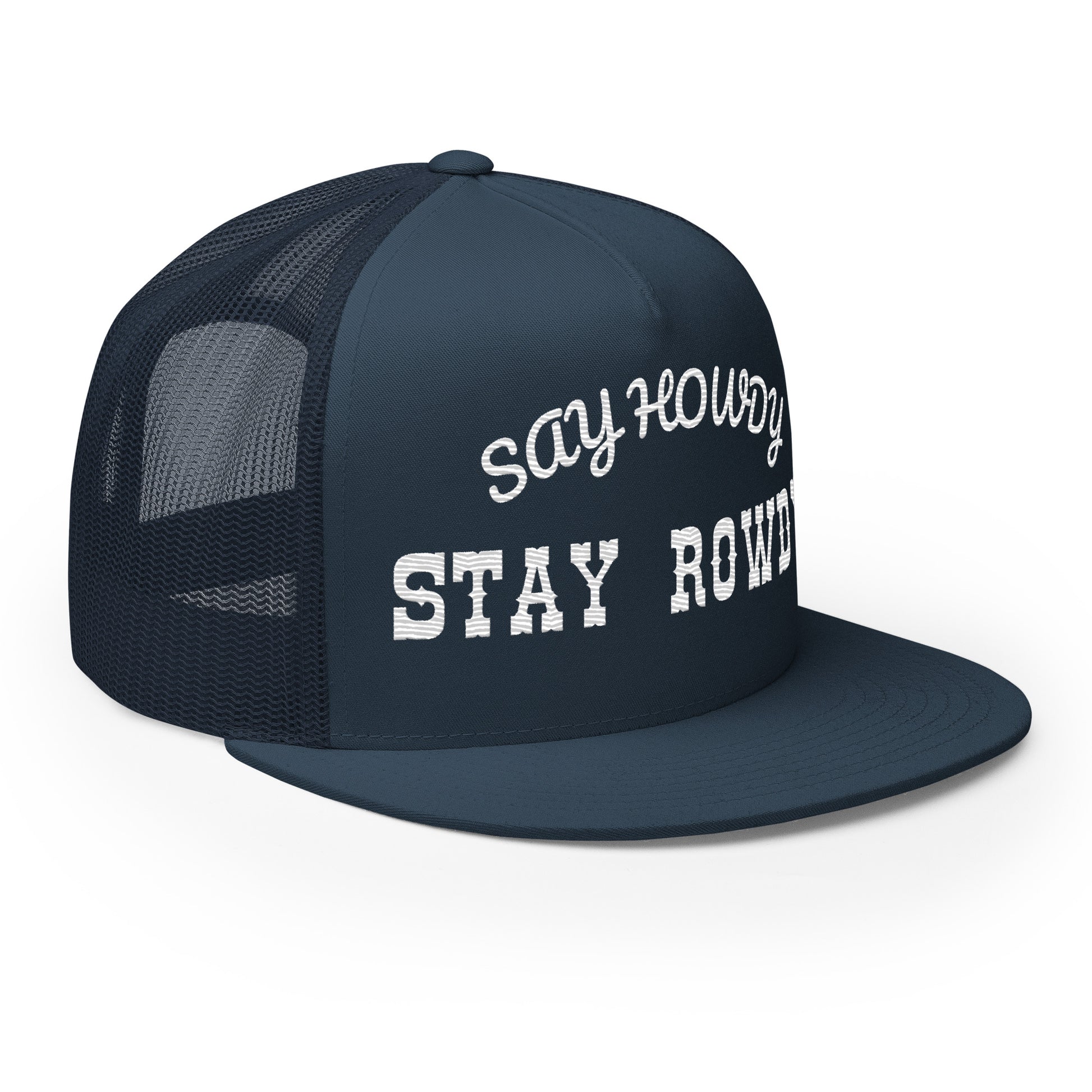 Stay Rowdy Trucker Cap