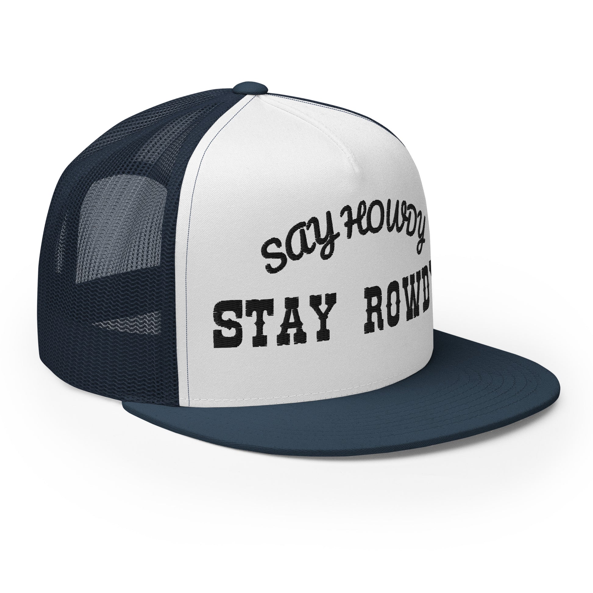 Stay Rowdy Trucker Cap