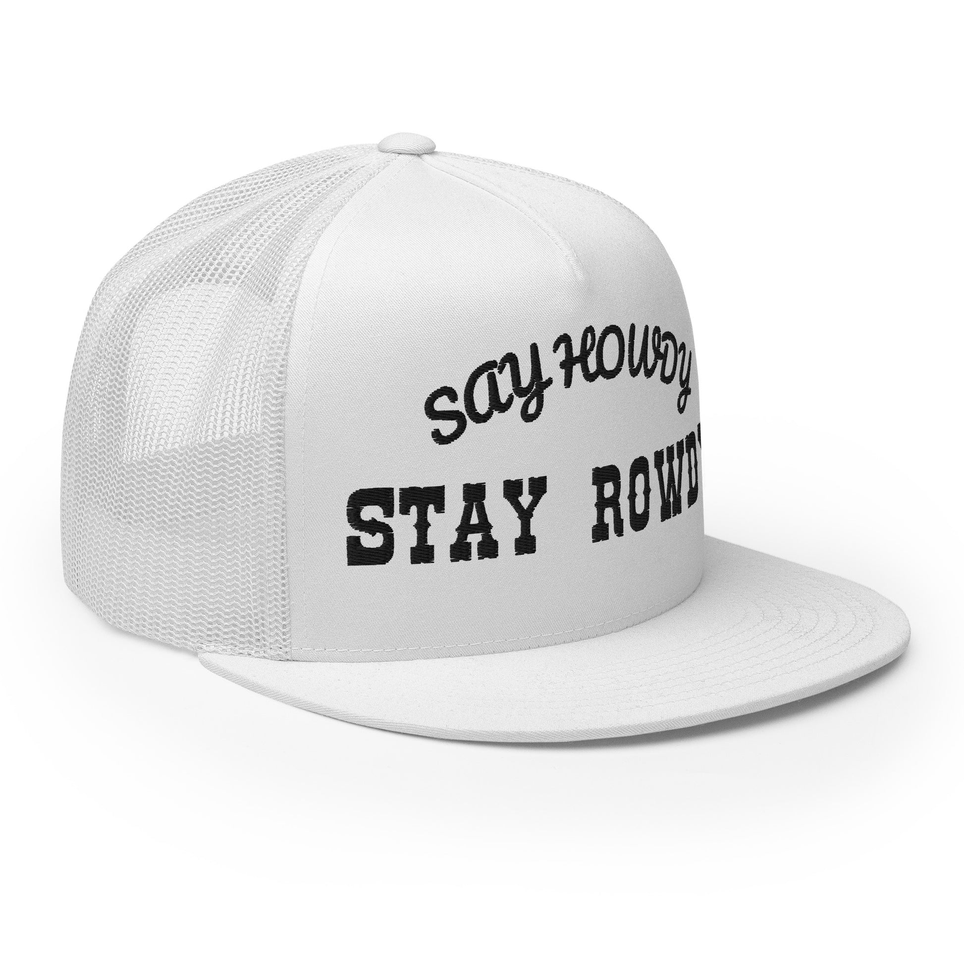 Stay Rowdy Trucker Cap